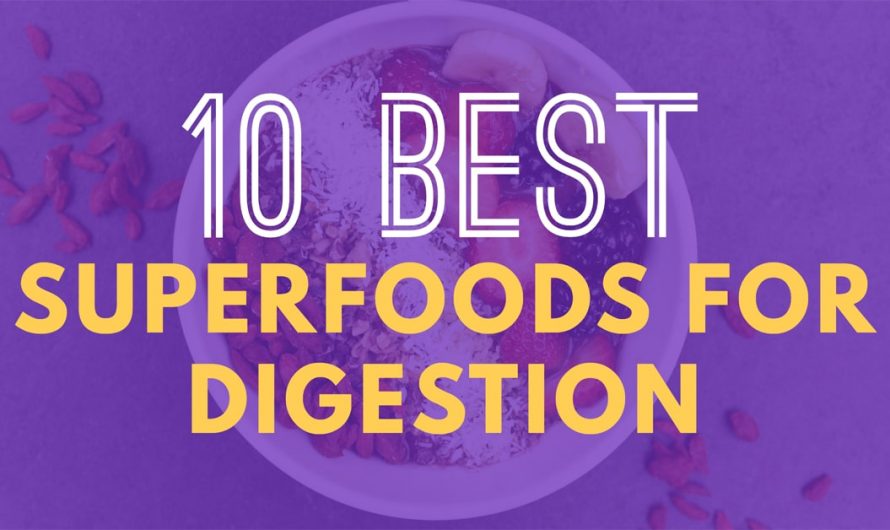 Superfoods For Digestion