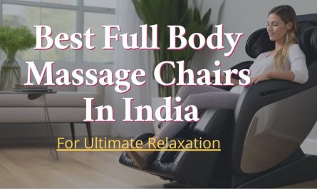Best Full Body Massage Chairs In India